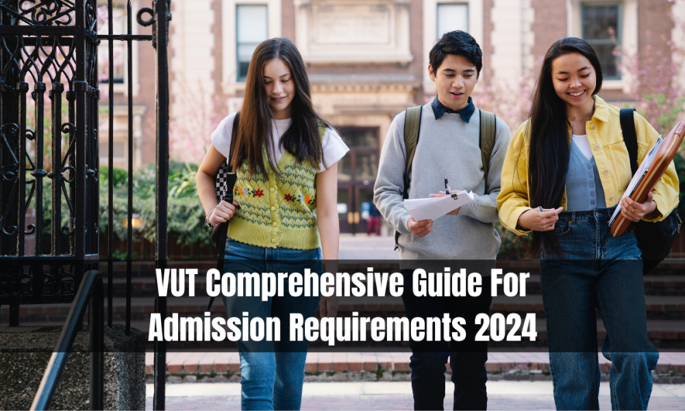 VUT Comprehensive Guide For Admission Requirements 2024 1000x600 