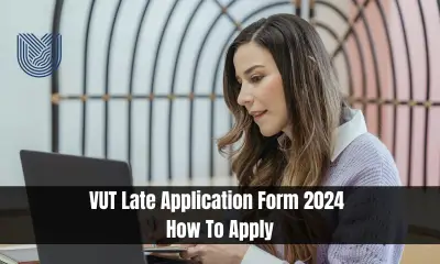 VUT Late Application Form 2024
