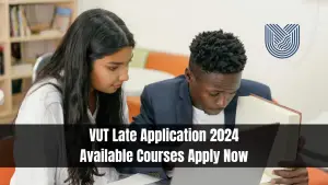 VUT Late Application 2024 Available Courses Apply Now