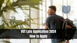 VUT Late Application 2024 How to Apply